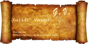 Galló Vendel névjegykártya